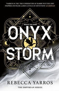 Onyx Storm (The Empyrean, Bk. 3) by Rebecca Yarros