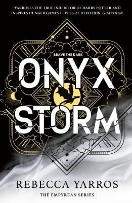 Onyx Storm (The Empyrean, Bk. 3) by Rebecca Yarros