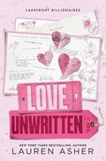Love Unwritten (Lakefront Billionaires, Bk. 2) by Lauren Asher