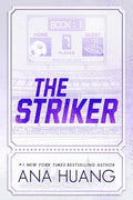 The Striker (Gods of the Game, Bk. 1) by Ana Huang
