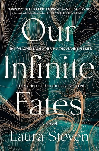 Our Infinite Fates (Deluxe Limited Edition) by Laura Steven