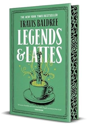 Legends & Lattes (Bk. 1) by Travis Baldree