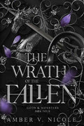 The Wrath of the Fallen (Gods & Monsters, Bk. 4) by Amber V. Nicole