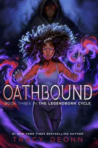 Oathbound (The Legendborn Cycle, Bk. 3) by Tracy Deonn