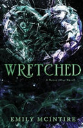Wretched (Never After, Bk. 3) by Emily McIntire