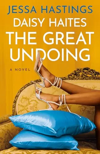 Daisy Haites: The Great Undoing (The Magnolia Parks Universe, Bk. 4) book cover