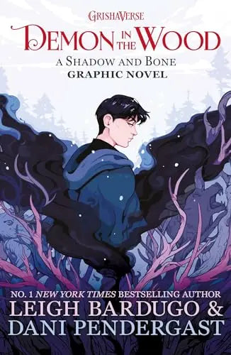 Demon in the Wood (Shadow and Bone, Volume 1) book cover