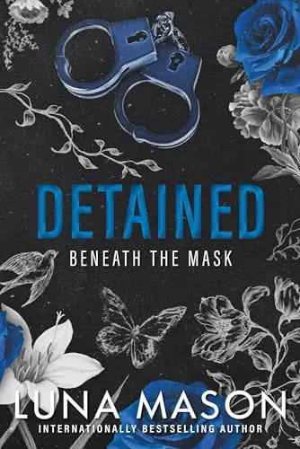 Detained (Beneath the Mask, Bk. 4)