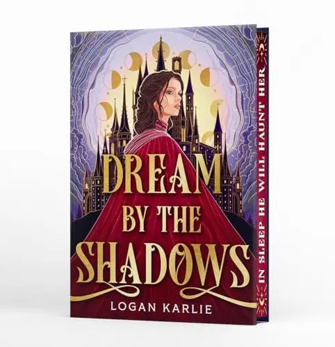 Dream by the Shadows (The Shadow Weavers Duology, Bk. 1, Deluxe Limited Edition)