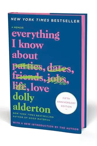 Everything I Know About Love (5th Anniversary Edition)