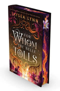 For Whom the Belle Tolls (Hell's Bells, Bk. 1, Deluxe Limited Edition)