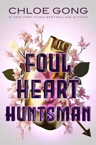 Foul Heart Huntsman (Foul Lady Fortune Duet, Bk. 2)