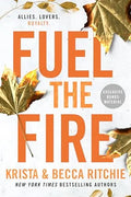 Fuel the Fire (Addicted, Bk. 8) book cover