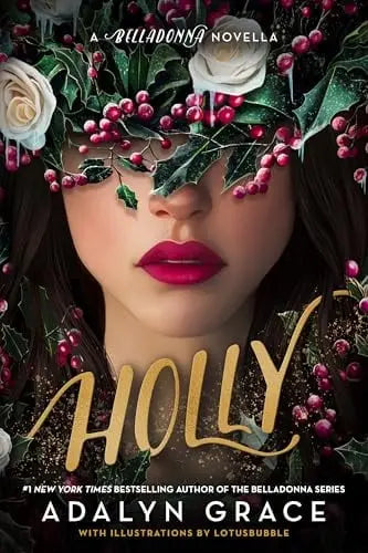 Holly (Belladonna, Bk. 4) book cover
