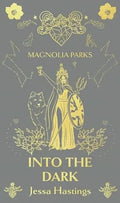 Into the Dark (Magnolia Parks, Bk. 5, Deluxe Special Edition) book cover
