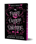 My Funny Demon Valentine (Hell Bent, Bk. 1)