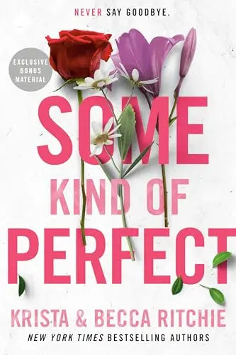 Some Kind of Perfect (Addicted, Bk. 10) book cover