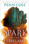 Spark of the Everflame (The Kindred's Curse Saga, Bk. 1) sprayed-edge edition book cover