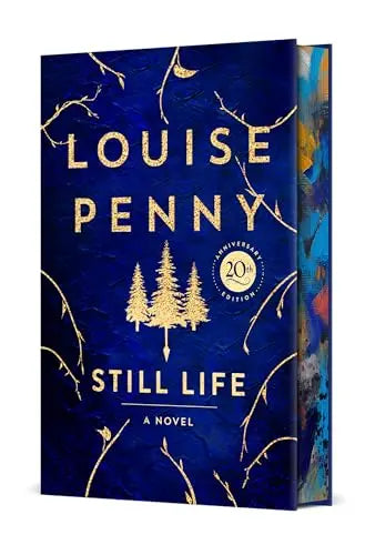 Still Life (Chief Inspector Gamache, Bk. 1, 20th Anniversary Edition)