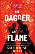 The Dagger and the Flame (The City of Fantome, Bk. 1)