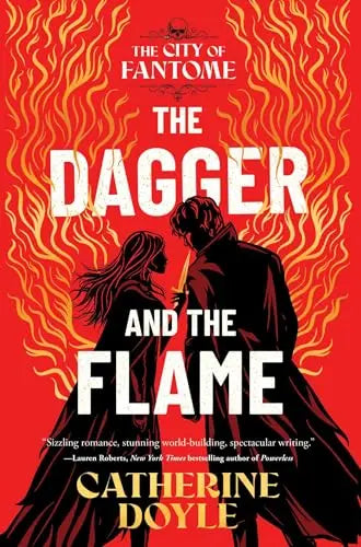 The Dagger and the Flame (The City of Fantome, Bk. 1)