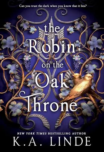 The Robin on the Oak Throne (The Oak & Holly Cycle, Bk. 2, Deluxe Limited Edition)