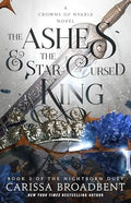 The Ashes & the Star Cursed King (The Nightborn Duet, Bk. 2) book cover