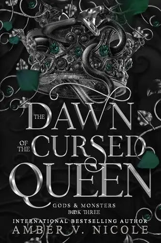 The Dawn of the Cursed Queen (Gods & Monsters, Bk. 3) book cover