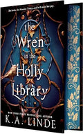 The Wren in the Holly Library (The Oak and Holly Cycle, Bk. 1) sprayed-edge edition book cover
