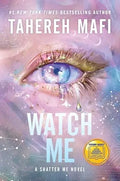 Watch Me (Shatter Me, Bk. 1) book cover