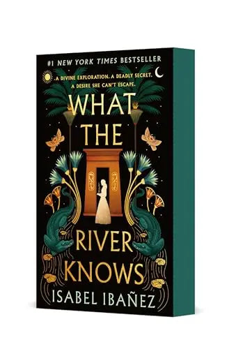 What the River Knows (Secrets of the Nile, Bk. 1)