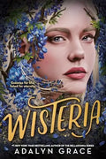 Wisteria (Belladonna, Bk. 3) book cover