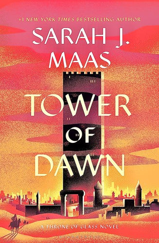Tower of Dawn (Throne of Glass, Bk. 6) by Sarah J. Maas