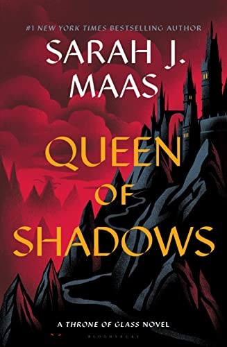 Queen of Shadows (Throne of Glass, Bk. 4) by Sarah J. Maas