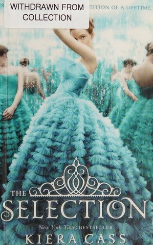 The Selection by Kiera Cass