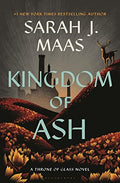 Kingdom of Ash (Throne of Glass, Bk. 7) by Sarah J. Maas Paperback book cover