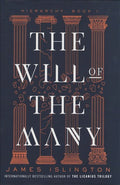 The Will of the Many (Hierarchy, Bk. 1) by James Islington