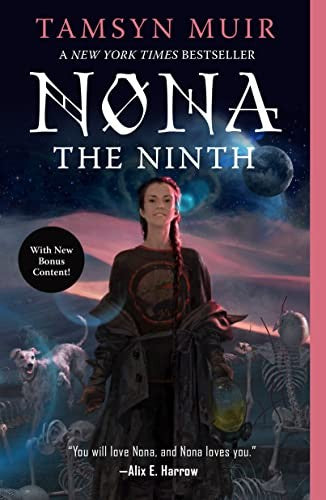 Nona the Ninth (The Locked Tomb Series, Bk. 3) by Tamsy Muir