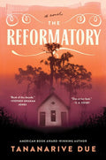 The Reformatory by Tananariv Due Hardcover book cover