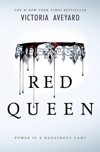 Red Queen (Red Queen, Bk 1) by Victoria Aveyard