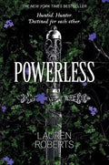 Powerless (The Powerless Trilogy, Bk. 1) by Lauren Roberts Hardcover book cover