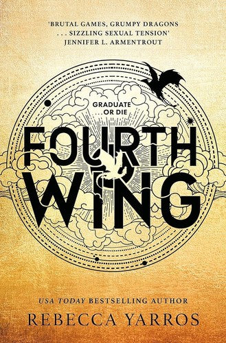 Fourth Wing (The Empyrean, Bk. 1) by Rebecca Yarros