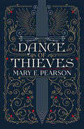 Dance of Thieves by Mary E. Pearson Paperback book cover