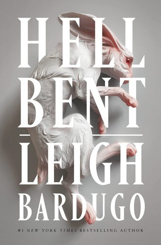 Hell Bent (Alex Stern, Bk. 2) by Leigh Bardugo