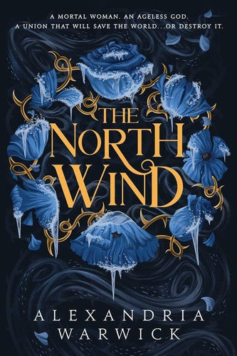 The North Wind by Alexandria Warwick