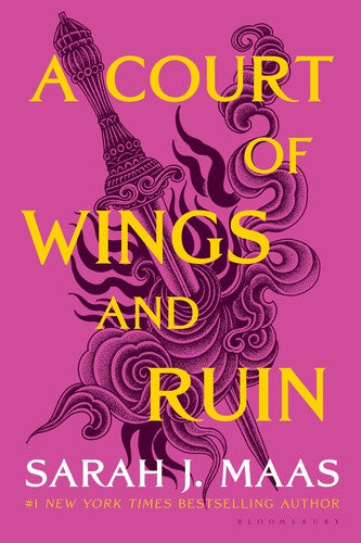 A Court of Wings and Ruin (A Court of Thorns and Roses, Bk. 3) by Sarah J. Maas