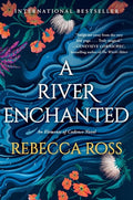 A River Enchanted (An Elements of Cadence Novel, Bk. 1) by Rebecca Ross