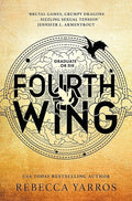 Fourth Wing (The Empyrean, Bk. 1) by Rebecca Yarros Hardcover book cover