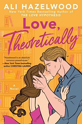 Love, Theoretically by Ali Hazelwood Paperback book cover