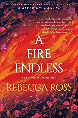 A Fire Endless (Elements of Cadence, Bk. 2) by Rebecca Ross Paperback book cover